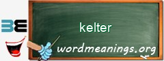 WordMeaning blackboard for kelter